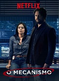 Túnel de corrupción (O Mecanismo) Temporada 1