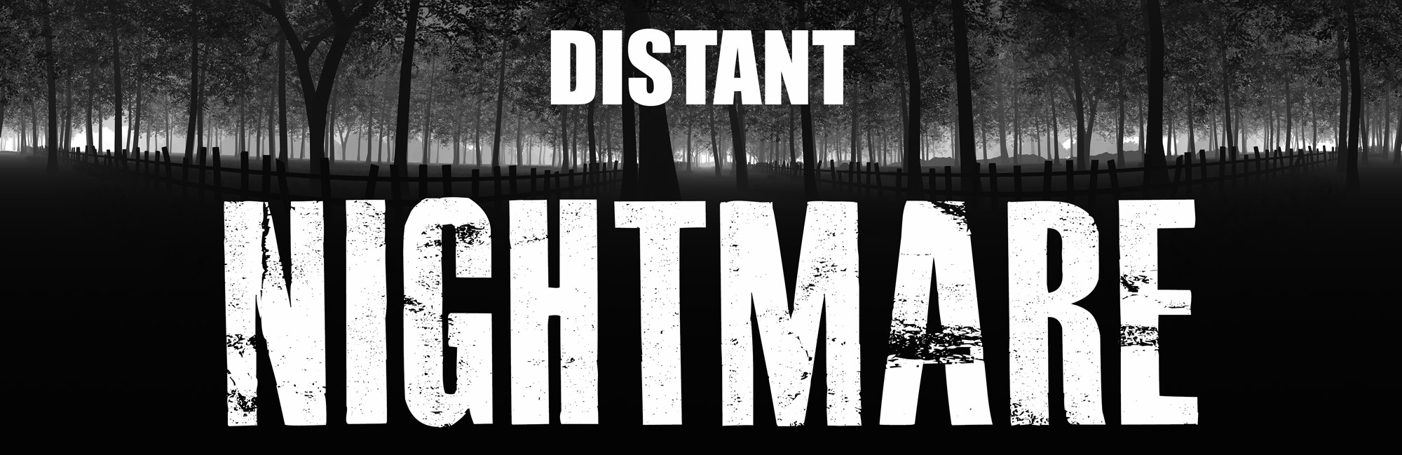 Distant nightmare VR