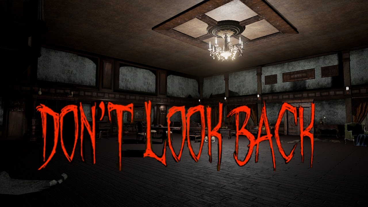 Dont Look Back VR