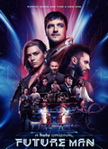 Future Man Temporada 3