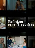 Relatos con-fin-a-dos Temporada 1