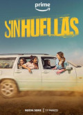 Sin Huellas – 1ª Temporada