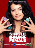 Single Drunk Female – 1ª Temporada