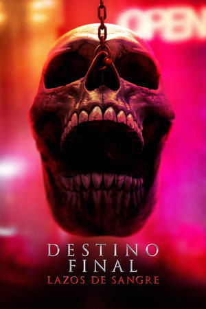 Destino final: Lazos de sangre HD