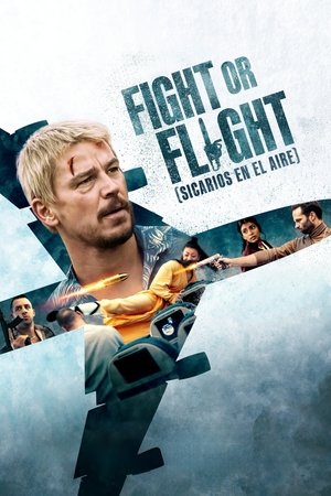 Fight or Flight (Sicarios en el aire) HD